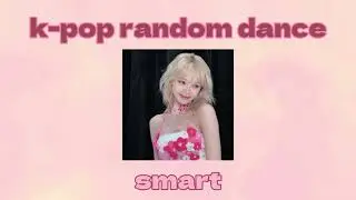 💗 k-pop random dance 💗
