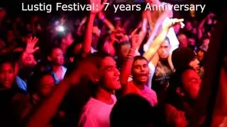 Lustig Festival 2013 - 7 Years Anniversary