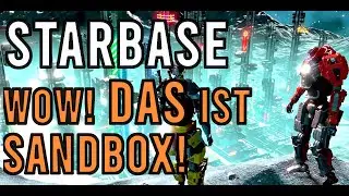 STARBASE - HARDCORE Sandbox-MMORPG im Weltraum - Start: JUNI 2021!