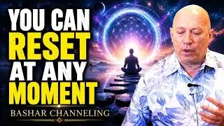 Bashar Reveals How to Become a New You Instantly | Bashar Channeling