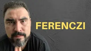 FERENCZI'S LESSON