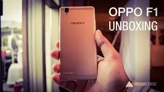 Oppo F1 unboxing and initial impressions