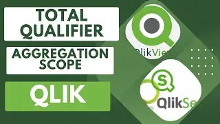 TOTAL Qualifier In Qlik - Aggregation Scope 