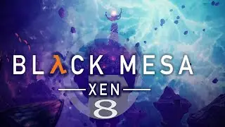Black Mesa Прохождение ► РЕМЕЙК Half-Life ► часть 8