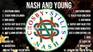 Nash and Young Greatest Hits Full Album 2024 🍂 Nash and Young Best Songs Playlist 2024