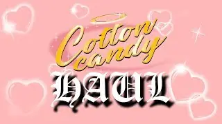 ♥︎ COTTON CANDY APPAREL ♥︎ | HAUL & TRY ON