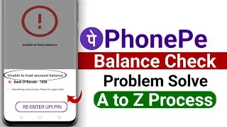 Phonepe balance check problem / technical issue balance check / unable to load account balance