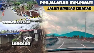 MELEWATI JALAN LONGSOR JEMBATAN CIPAMURUYAN | Perjalanan Bogor - Sukabumi