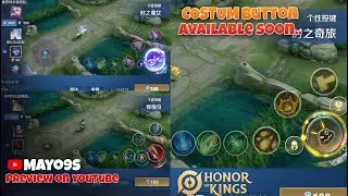 Coming soon, tombol button bisa di costum sesuai skin 😱 ( Honor of kings )