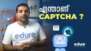 What is captcha and recaptcha? How does captcha work? Captcha in malayalam | Edure