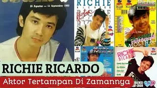 KISAH RICHIE RICARDO AKTOR TERTAMPAN ERA 1980an YANG MENINGGAL DUNIA DI USIA MUDA