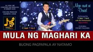 Hesus Mula ng Maghari ka Composed & Produced by Robert David