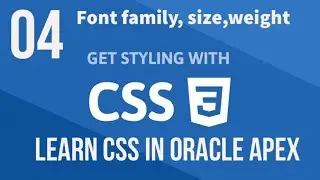 #04- learn CSS in oracle apex 