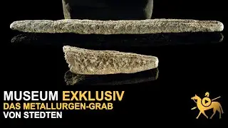 The Metallurgist grave from Stedten | Museum exklusive