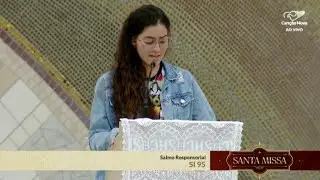 Salmo Responsorial 95 - Ó família das nações, dai ao Senhor poder e glória - Clara Negre | TV CN