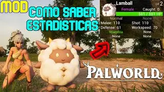 COMO VER LAS ESTADISTICAS DE LOS PAL SALVAJES - COMO PONER MOD - MOD- PALWORLD