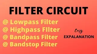 Filter Circuit in Hindi | Types of Filter Circuit | CHECK DESCRIPTION | Notes4EE