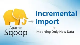 Apache Sqoop - Importing Only New Data (Incremental Import) | www.smartdatacamp.com