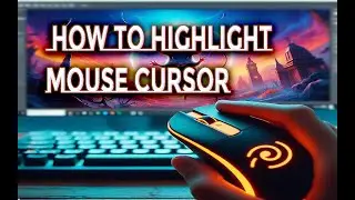How to highlight mouse cursor in Windows 10 | மவுஸ் கர்ஸரை ஹைலைட் செய்வது எப்படி| 