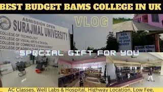 Best Bams College in Uttarakhand 2022 | VLOG| One of the Best Clg in Uttarakhand 