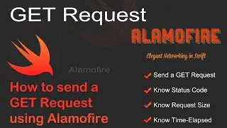 How to send a GET Request using Alamofire Library