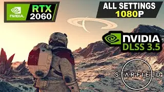 Starfield DLSS Update | RTX 2060 | All Settings Tested