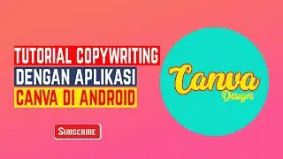 TUTORIAL COPYWRITING MENGGUNAKAN APLIKASI CANVA