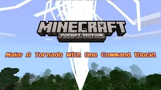 How To Make A Tornado With One Command Block - Minecraft PE 1.0.5