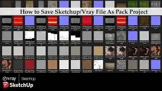 How To Save Sketchup/Vray Project With All Assets