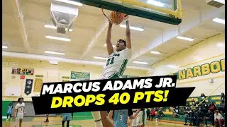 Marcus Adams Jr. Drops 40!
