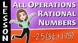 7th grade Math - All Operations Rational Numbers