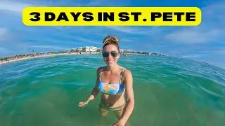☀️ 3 Incredible Days in St Petersburg, Florida | Top Things To Do in St. Pete!