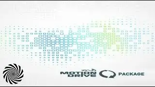 Motion Drive & Time in Motion - Evolution