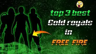 top 3 best gold royals in free fire|| DaSH CLASHER||#gwmanish #swam #freefire #booyah