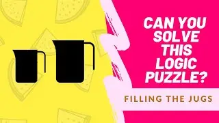 Logical Reasoning Math Puzzle With Answer | Filling The Jugs