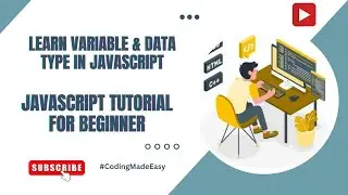 Variable & Data Type in JavaScript | JavaScript Tutorial For Beginner | Coding Tutorial for Beginner