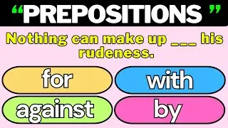 Tricky Prepositions That Even Natives Get Wrong || Part 60