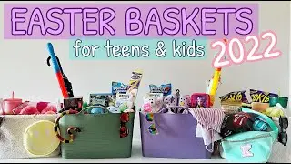 EASTER BASKET IDEAS FOR TEENS & KIDS | 2022