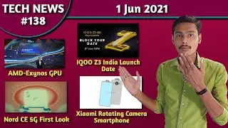 iQoo Z3 India Launch Date🔥,AMD-Exynos GPU😲,OnePlus Nord CE 5G Full Specs😎,Realme GT 5G India Launch🤩
