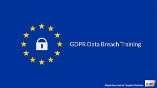 GDPR Data Breach Training by Aim