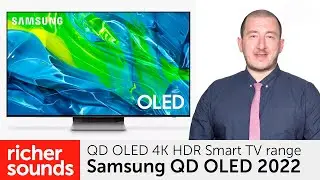 Samsung QD OLED 2022 Smart TV range | Richer Sounds