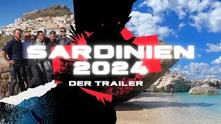 Sardinien 2024 - Der Trailer