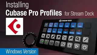 Cubase Pro Profiles for StreamDeck Windows Installation