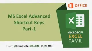 MS Excel Advanced Shortcut Keys Part 1 | Tamil