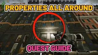 Properties All Around Quest Guide - Streets of Tarkov  