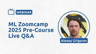 ML Zoomcamp 2025 Pre-Course Live Q&A | Free Machine Learning Course