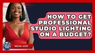 How To Get Professional Studio Lighting On A Budget? - Media Jobs