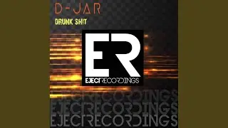 Drunk Shit (Original Mix)