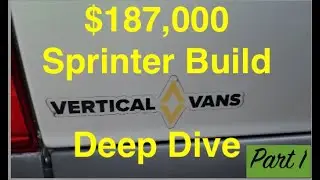 Mercedes-Benz Sprinter AWD Conversion Van // by Vertical Vans - Deep Dive Part 1