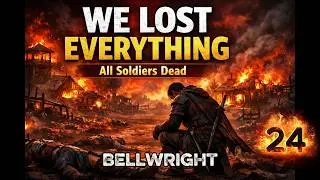 After all dead , 1 vs 24… We Defended the Village Alone! | Bellwright #24